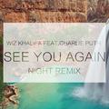 See You Again（Night Remix）