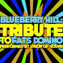 Blueberry Hill: Tribute to Fats Domino专辑