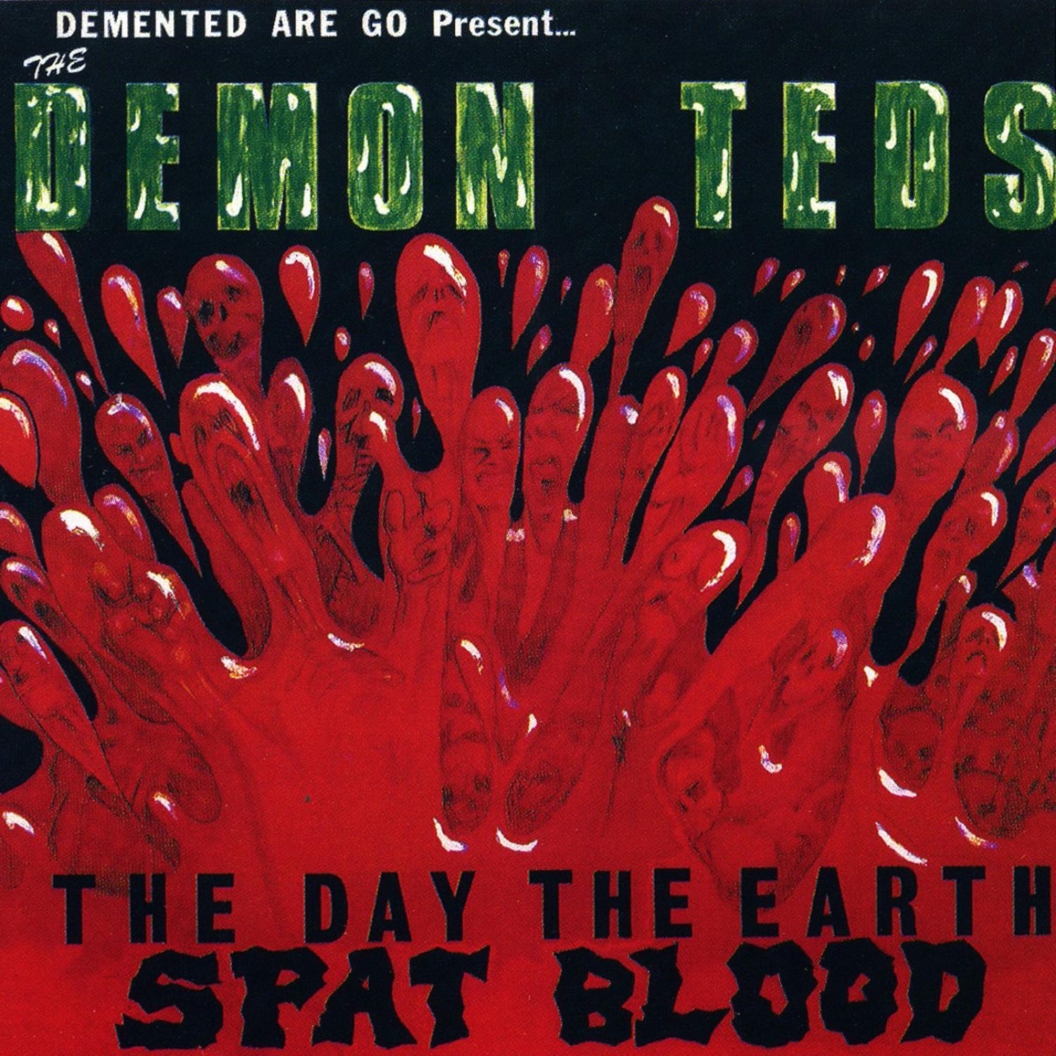 The Day The Earth Spat Blood