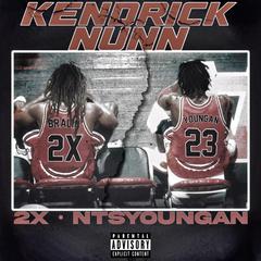 Kendrick Nunn (feat. NTS Youngan)