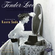 Tender Love (2008 Remaster)