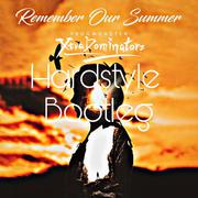 Remember Our Summer（XDZ Bootleg）