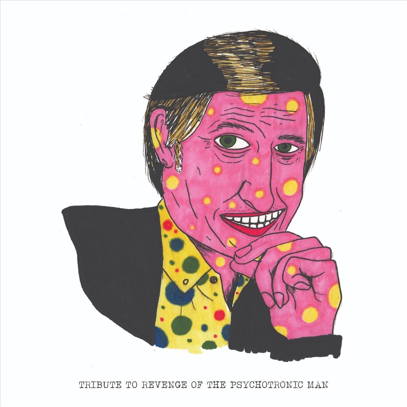 Tribute to Revenge of the Psychotronic Man
