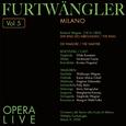 Furtwängler - Opera Live, Vol.5