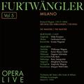 Furtwängler - Opera Live, Vol.5