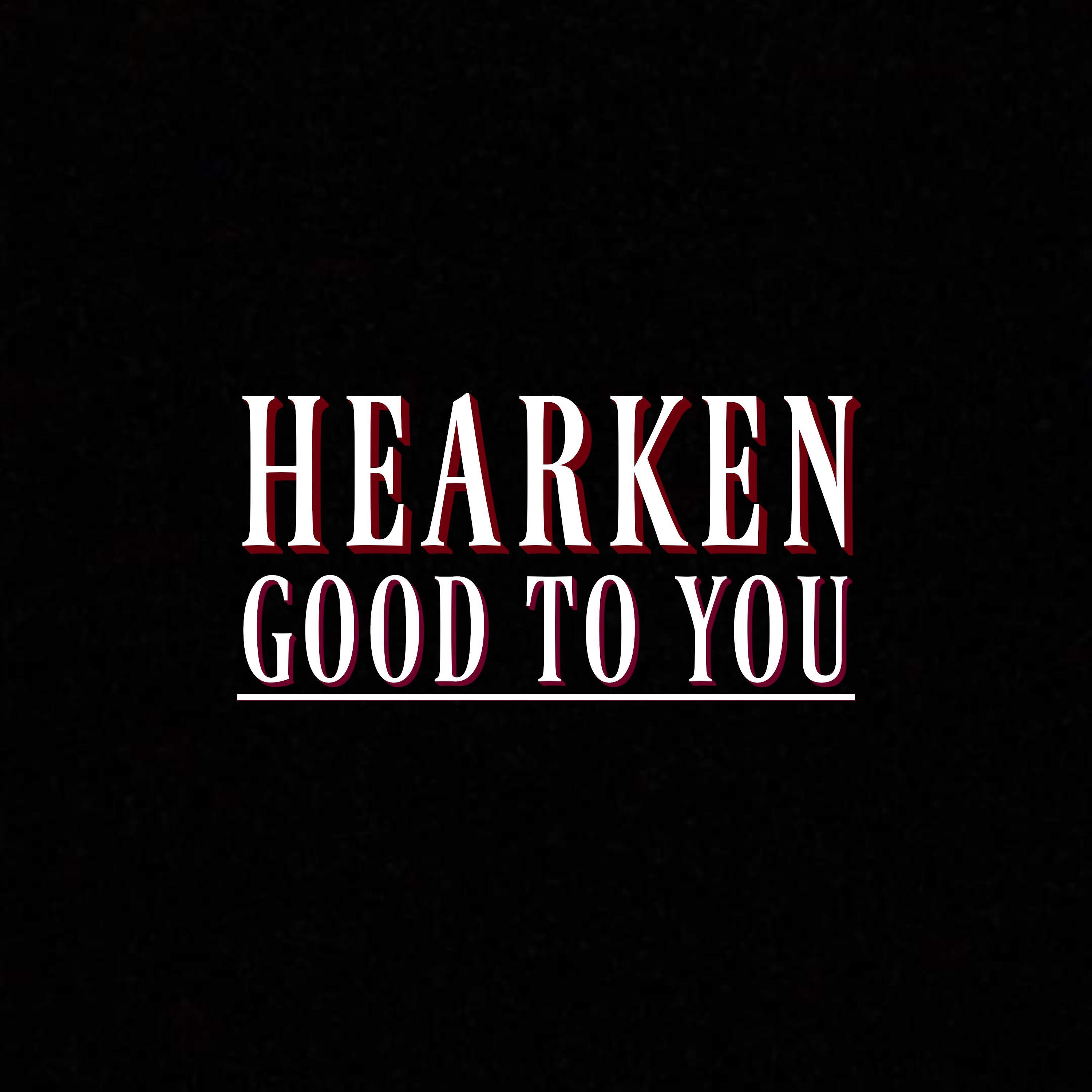 Good To You