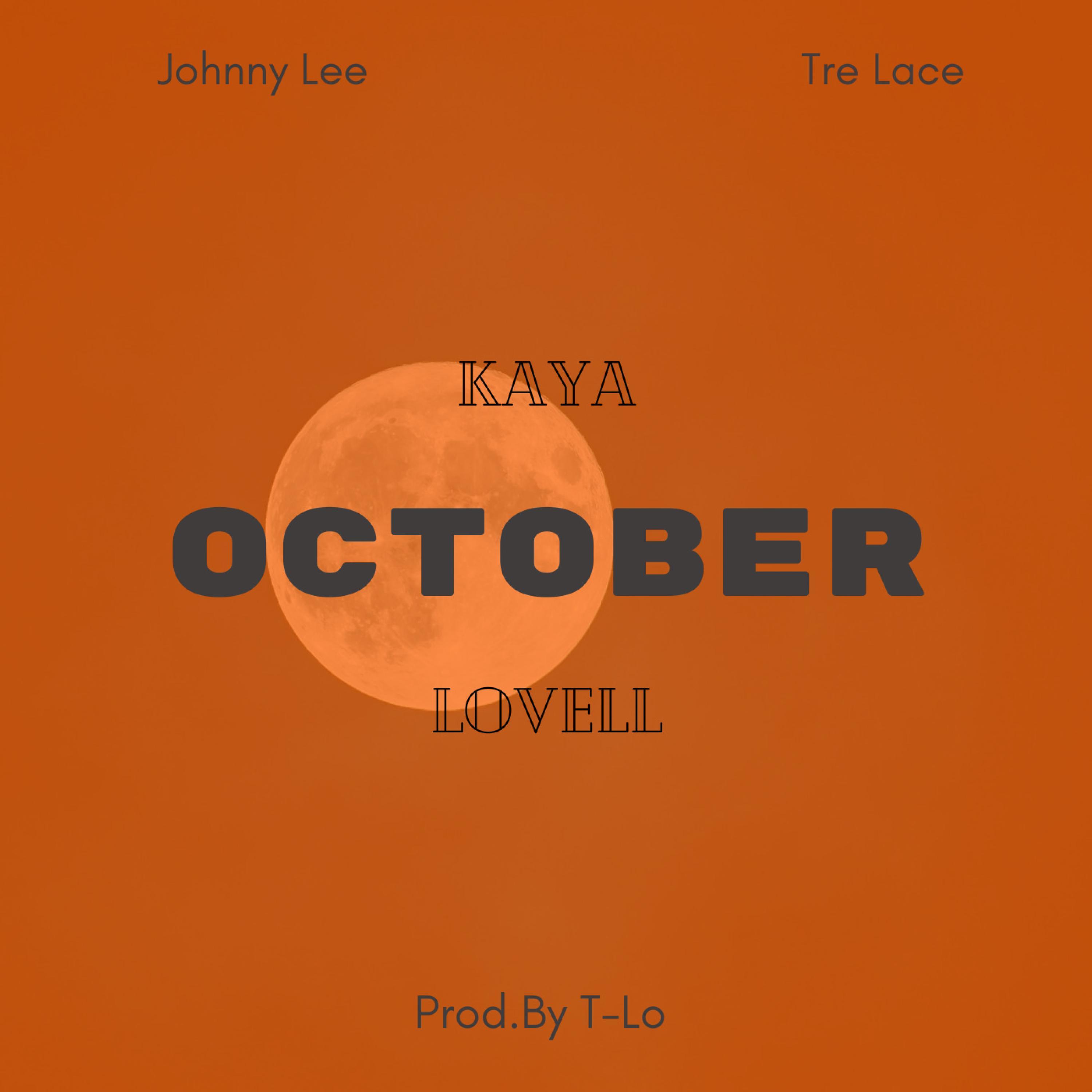October (feat. Johnny Lee & Tre Lace)