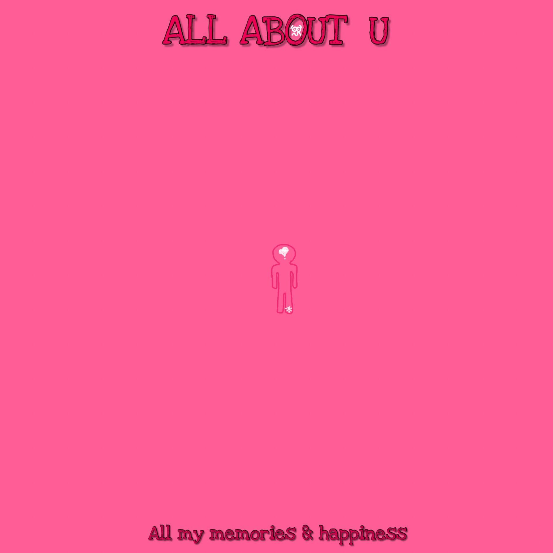 All About U