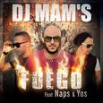 Fuego (Radio Edit) [feat. Naps & Yos] - Single