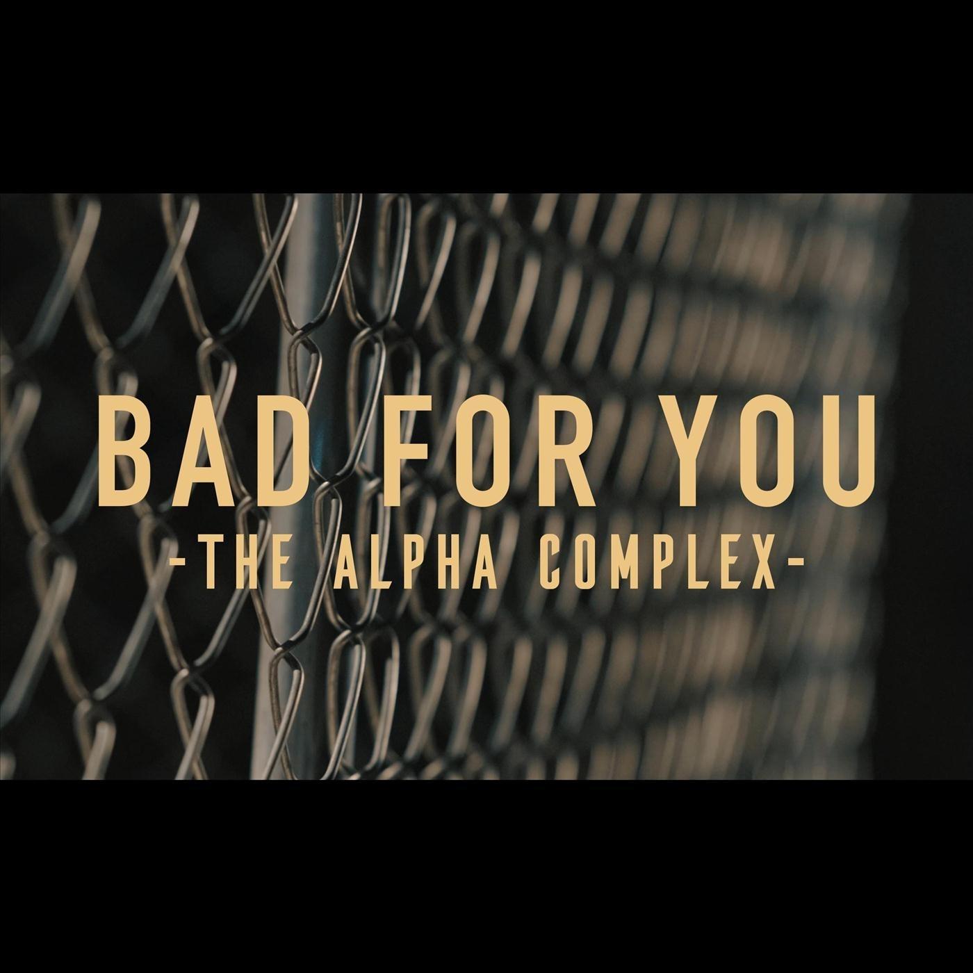 Bad for You