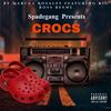 Marcus Rosales - Crocs (feat. Big Boss Beene)