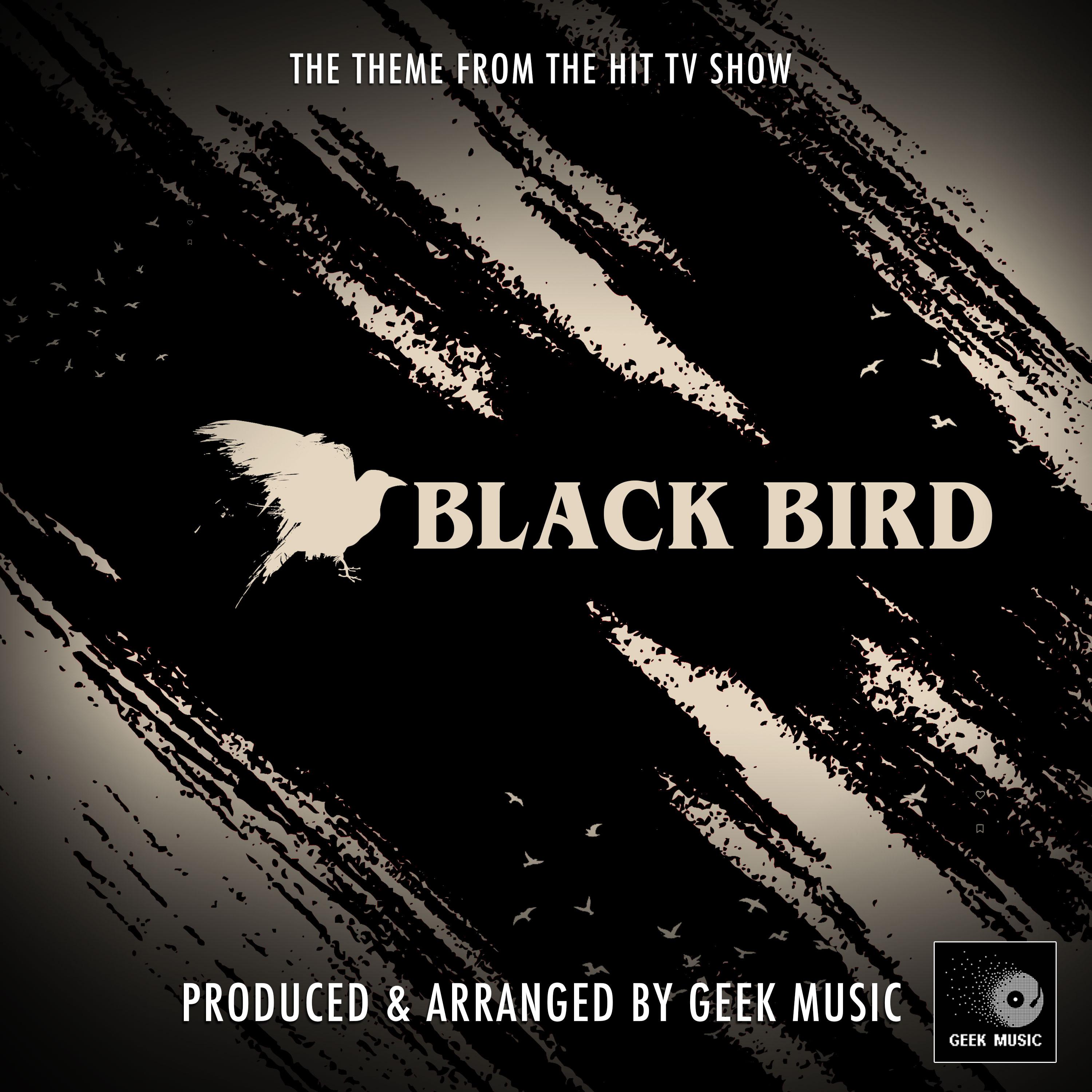Black Bird Main Theme (From "Black Bird")