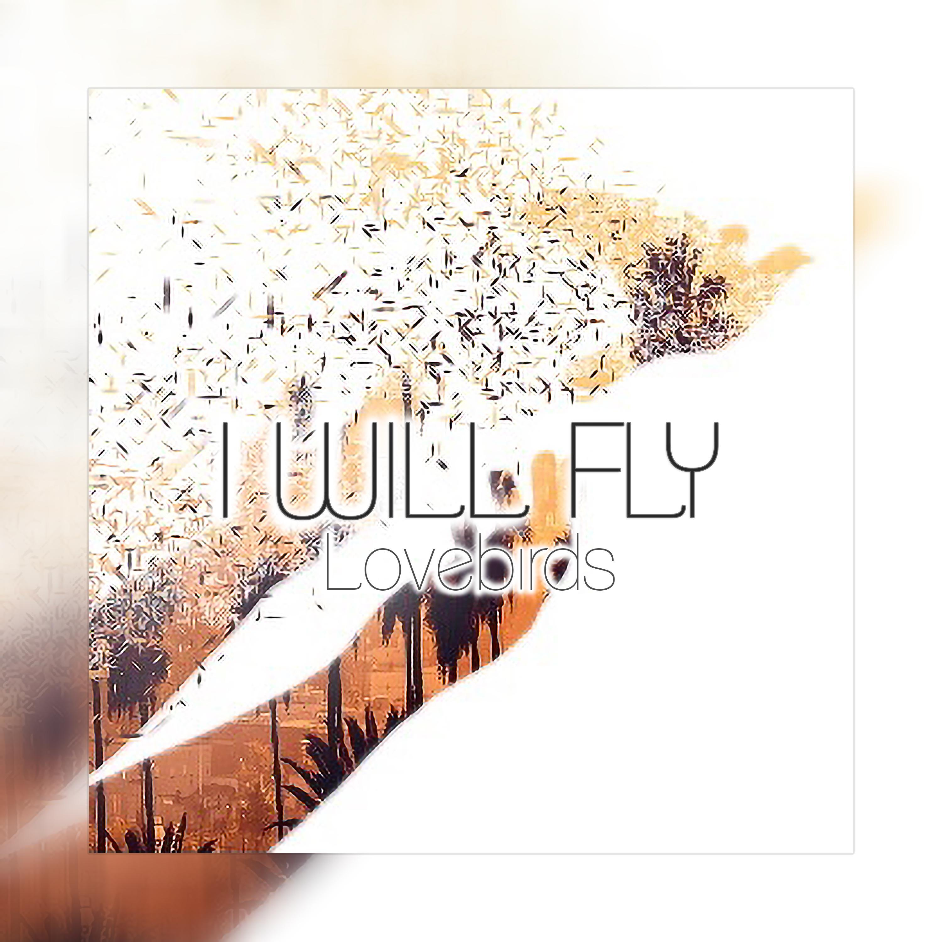 I Will Fly