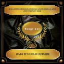 Baby It's Cold Outside (Billboard Hot 100 - No. 09)专辑
