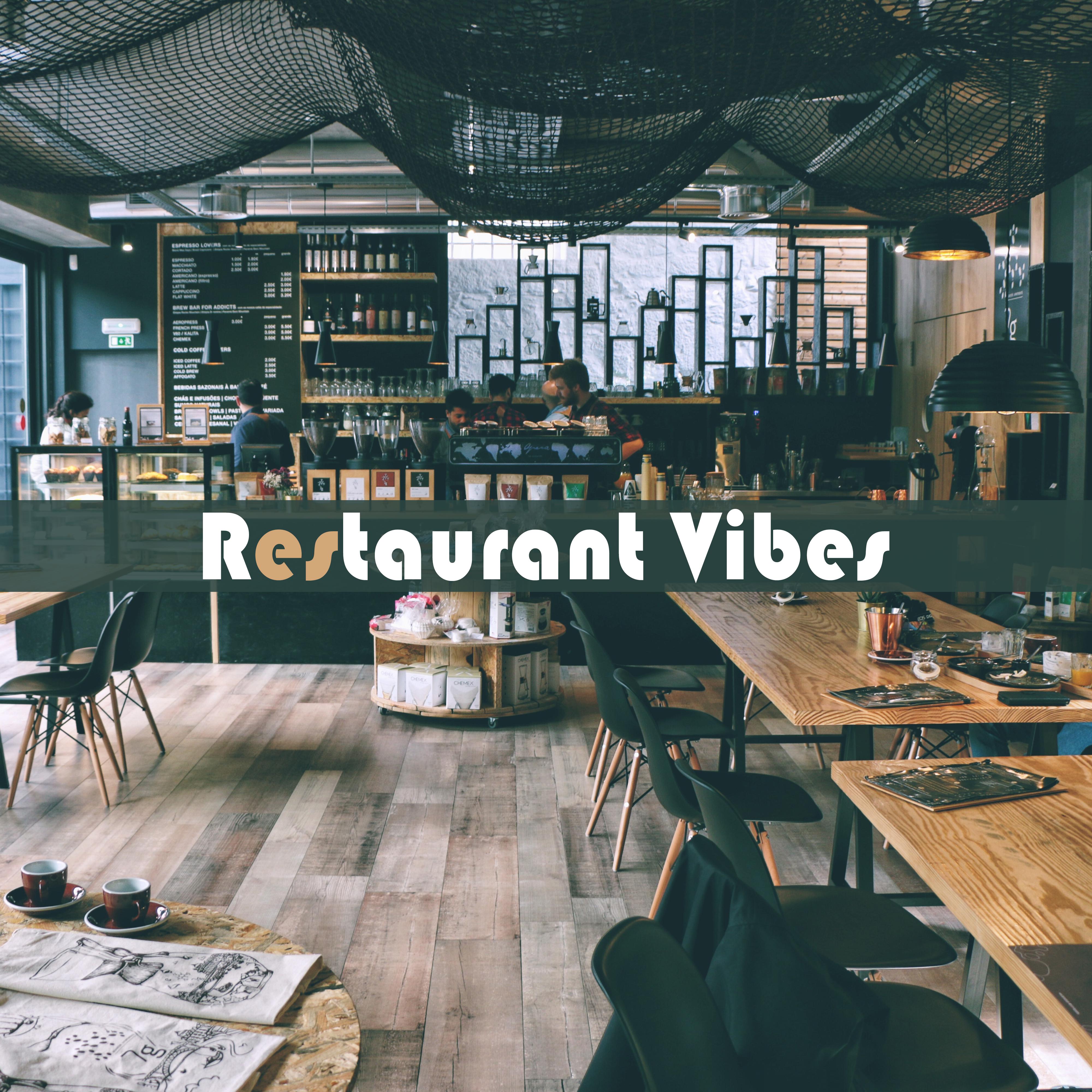 Restaurant Vibes – Dinner Songs, Jazz Relaxation for Coffee, Restaurant, Pure Relaxation, Jazz Loung专辑