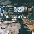 Restaurant Vibes – Dinner Songs, Jazz Relaxation for Coffee, Restaurant, Pure Relaxation, Jazz Loung