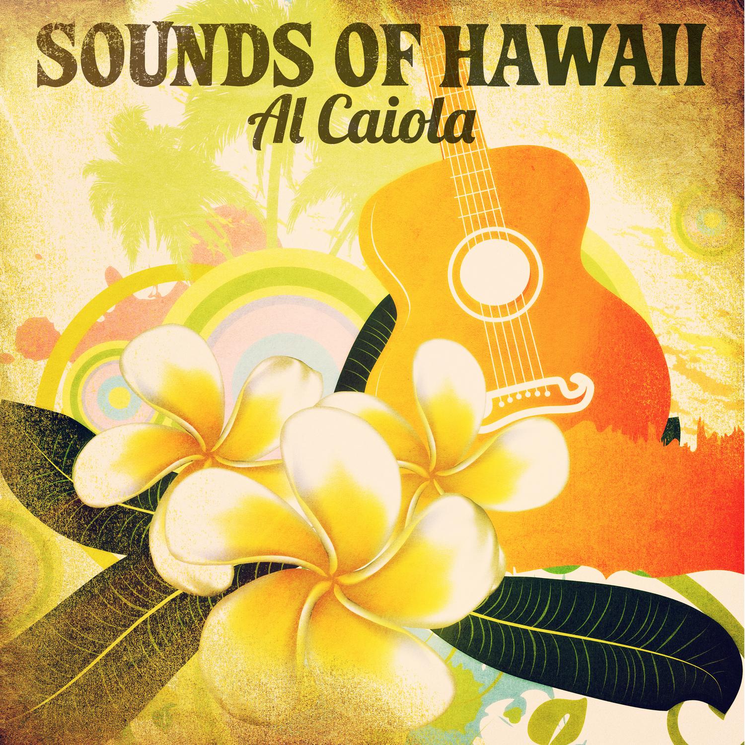 Sounds of Hawaii: Al Caiola
