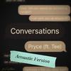 Pryce - Conversations (Acoustic Version)