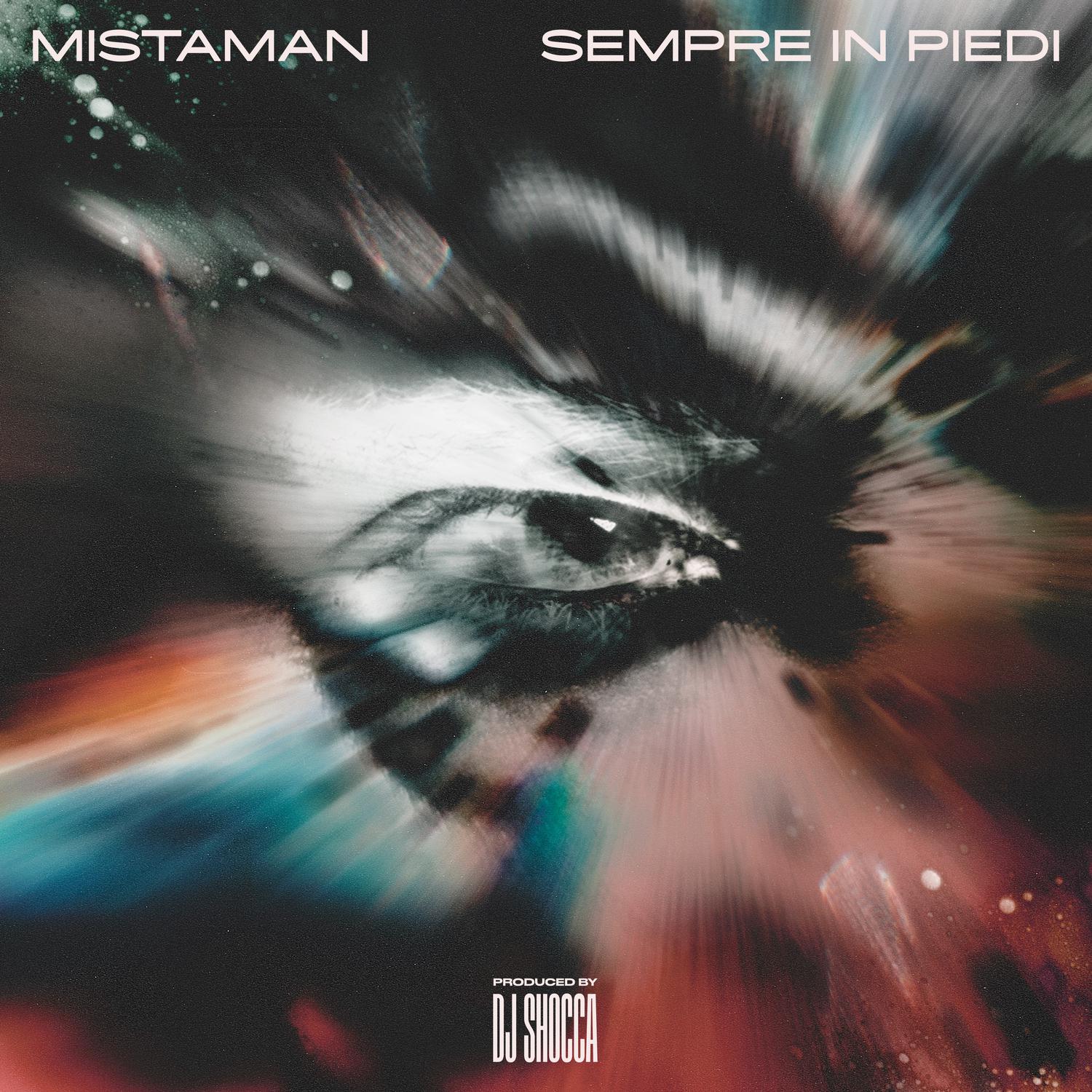 Mistaman - Sempre In Piedi