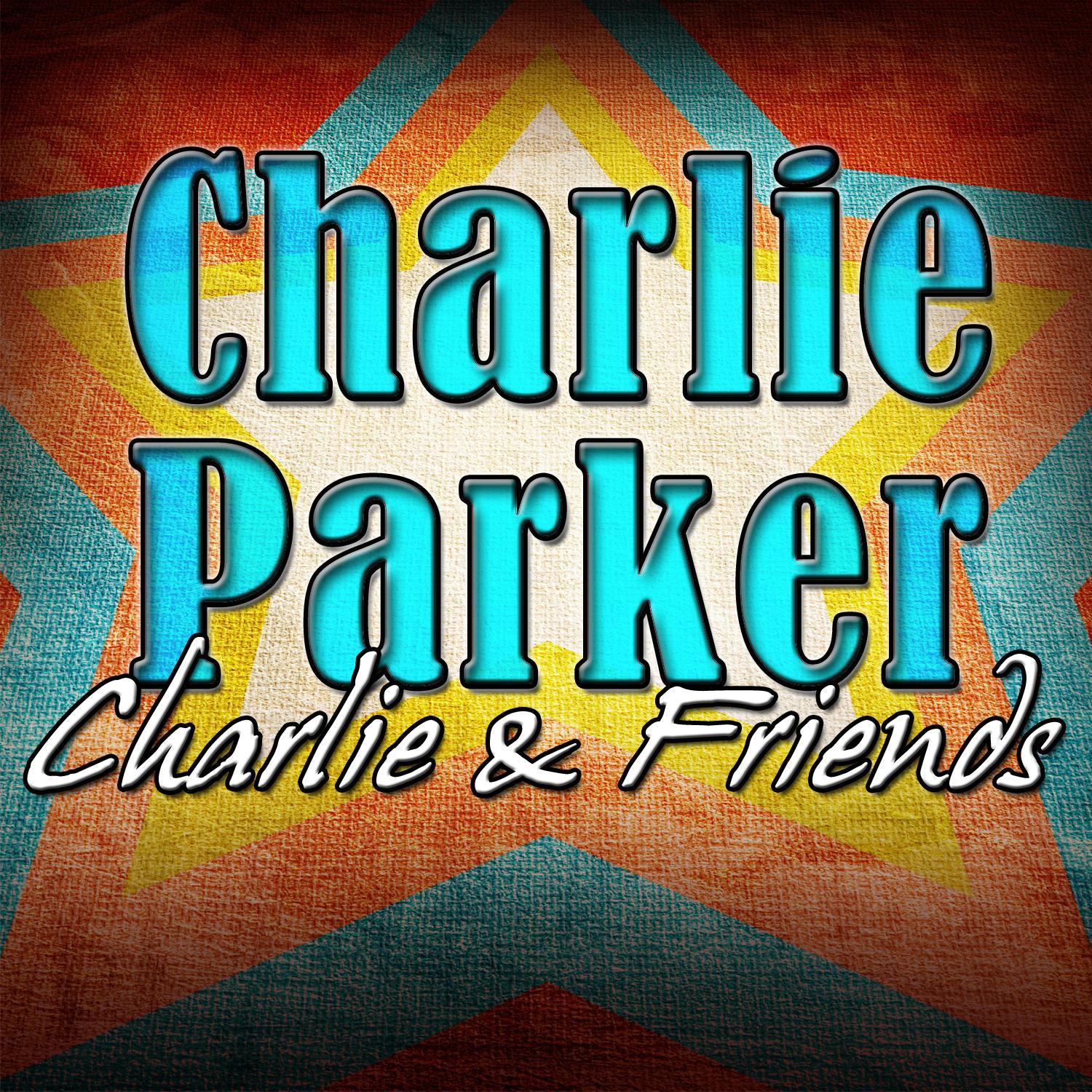 Charlie & Friends