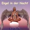Leon Di - Engel in der Nacht (Ballade)