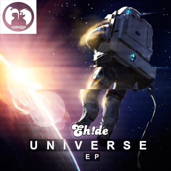 EH!DE - Universe