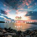 Summer in your eyes