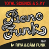 Total Science - Piano Funk (Original Mix)