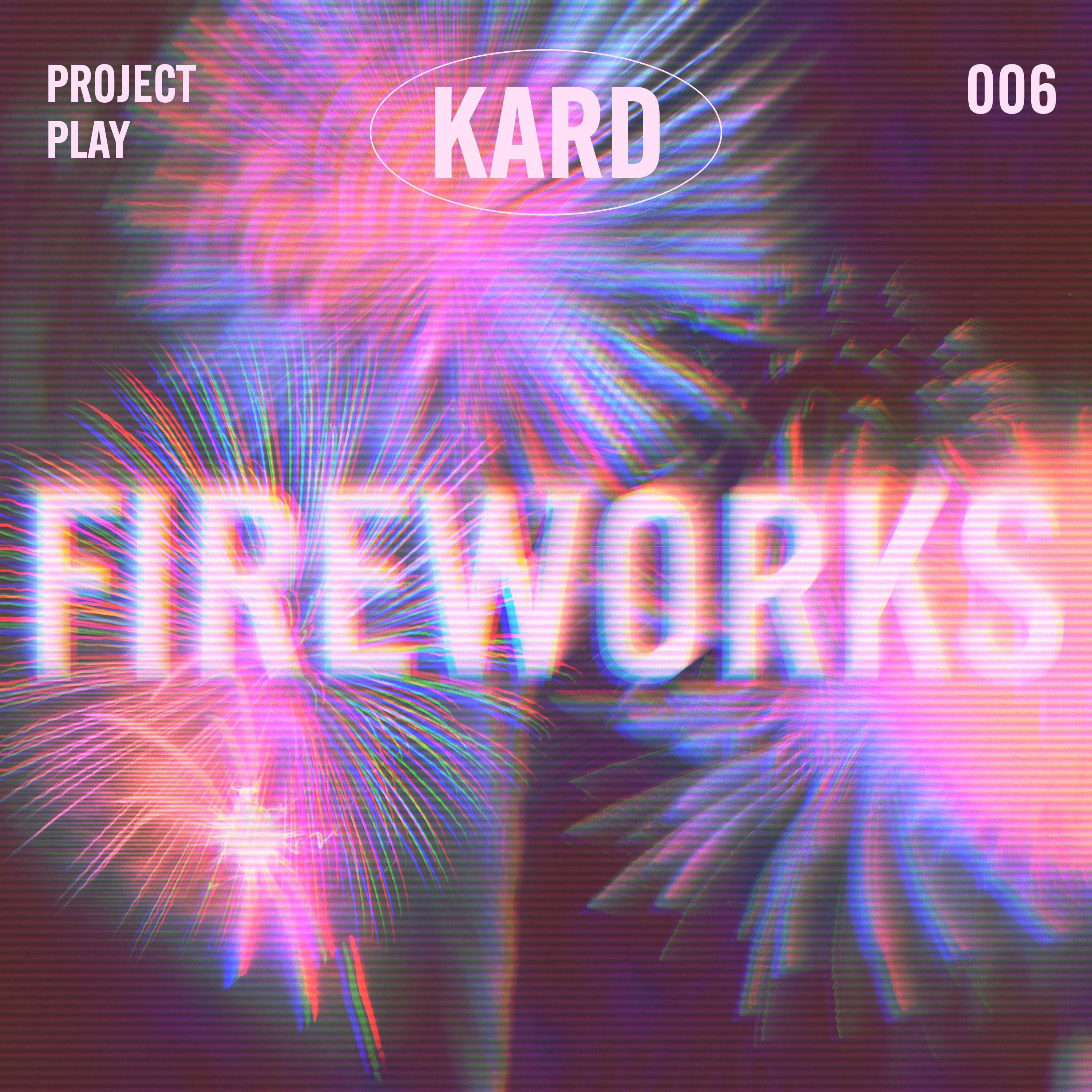 KARD - Fireworks