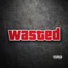 Wasted (feat. Official Bigi)专辑