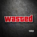 Wasted (feat. Official Bigi)