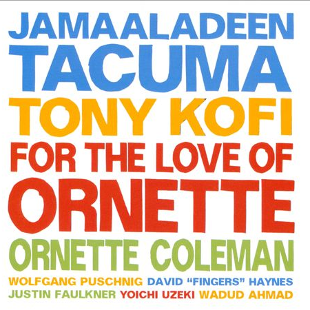 For the Love of Ornette