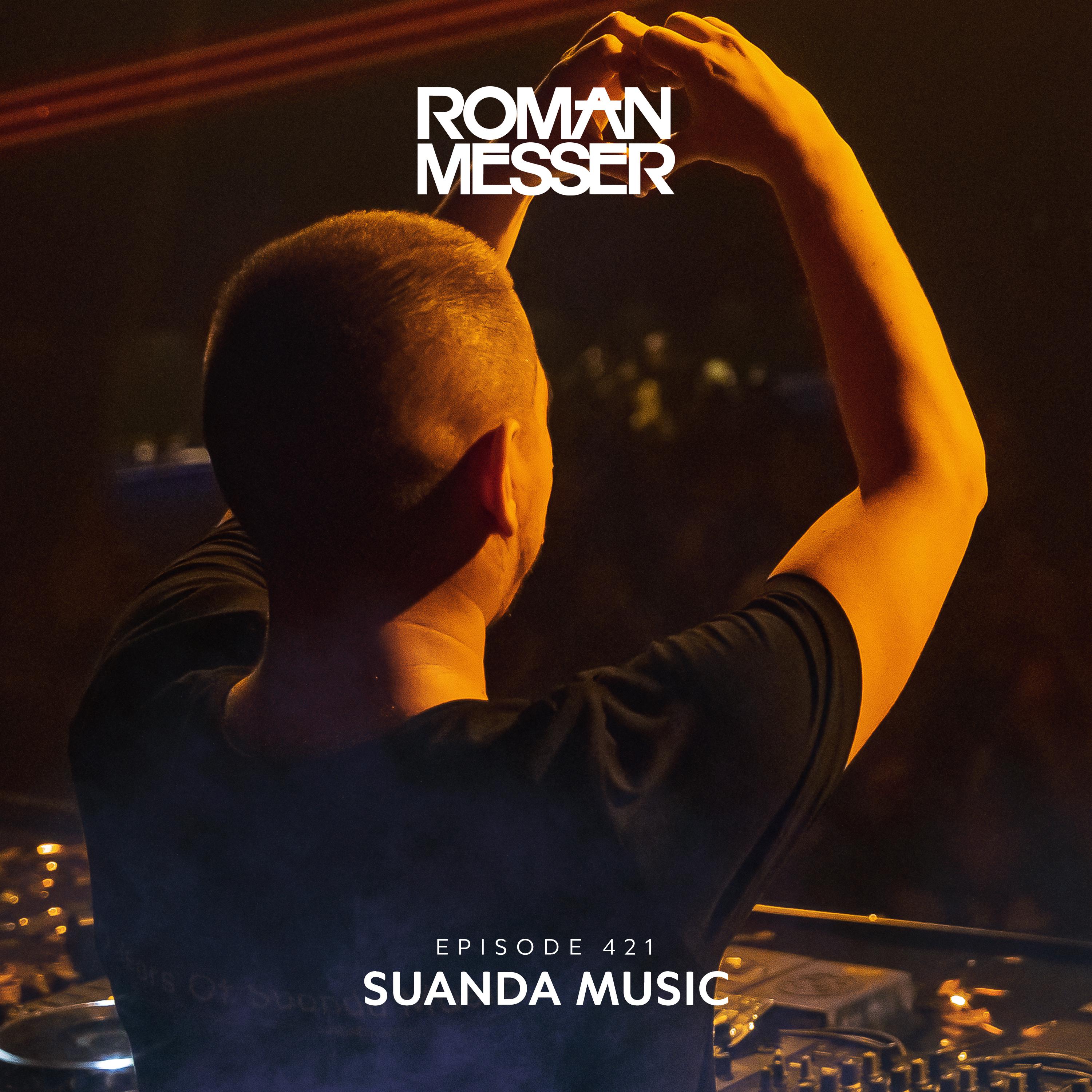 Roman Messer - In Our Memories (Suanda 421) (ThoBa Remix)