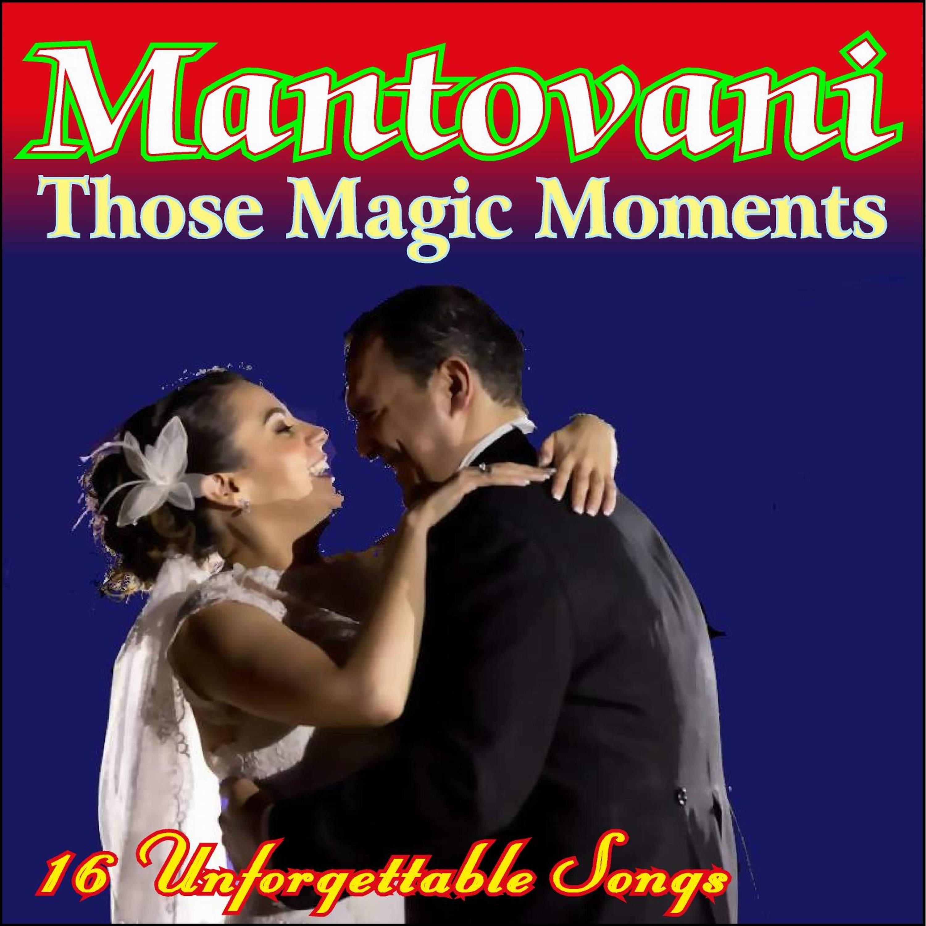 Those Magic Moments