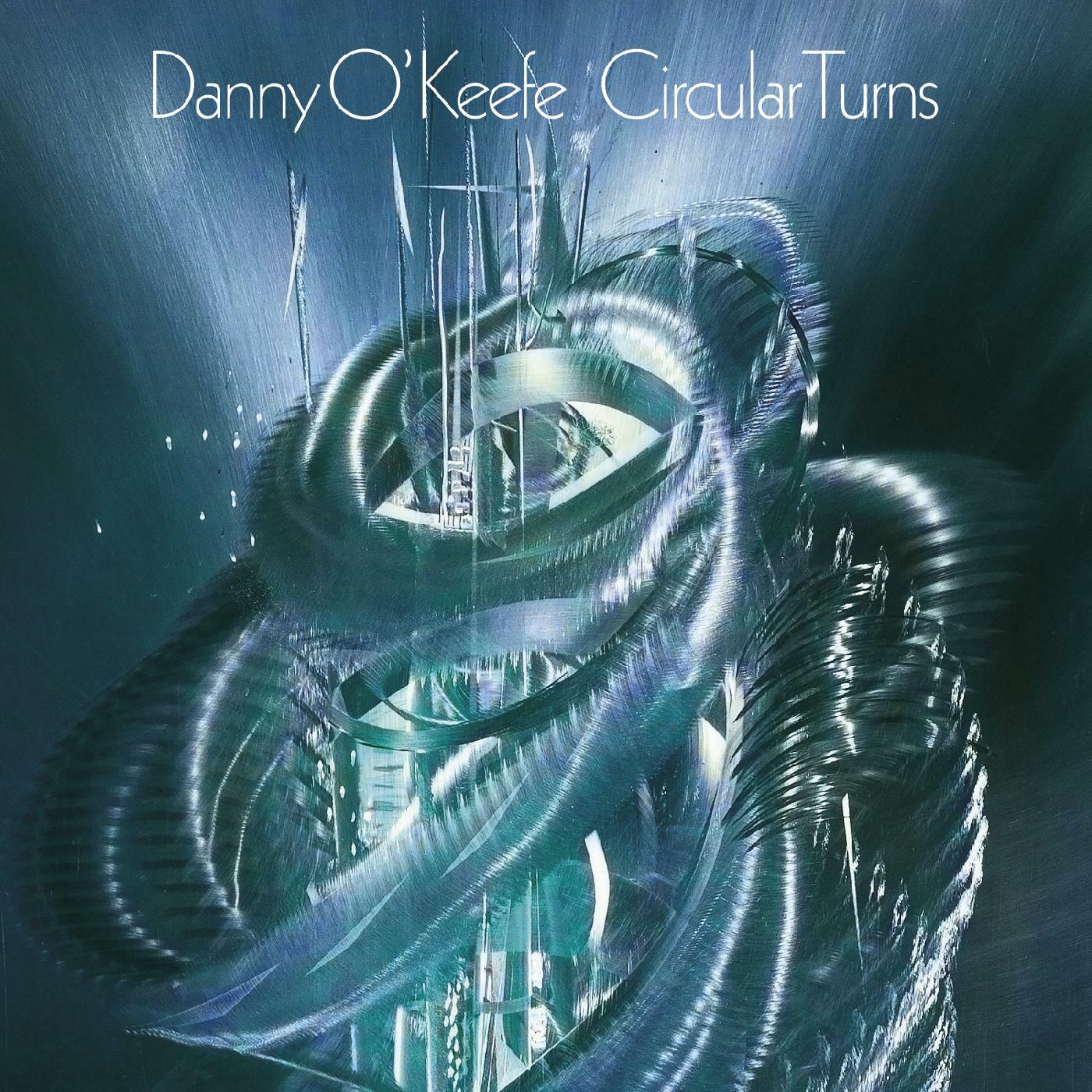 Danny O'Keefe - When You Come Back Down