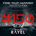 Find Your Harmony Radioshow #150 (Part 2) (Including Classic Mix By Andrew Rayel)专辑