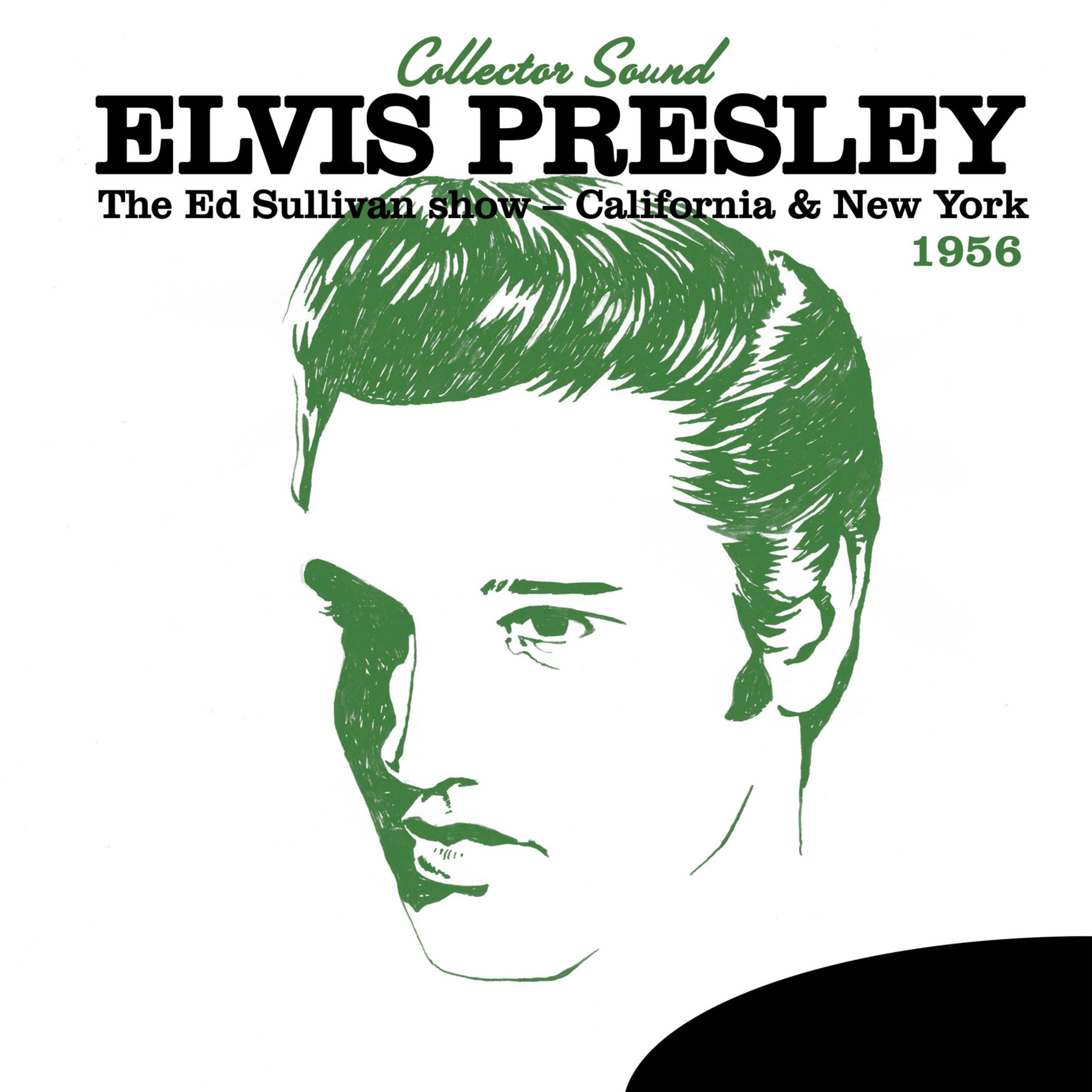 The Ed Sullivan Show California and New York 1956 (Collector Sound)