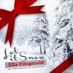Let It Snow (All-Time Christmas Favorites! Remastered)专辑