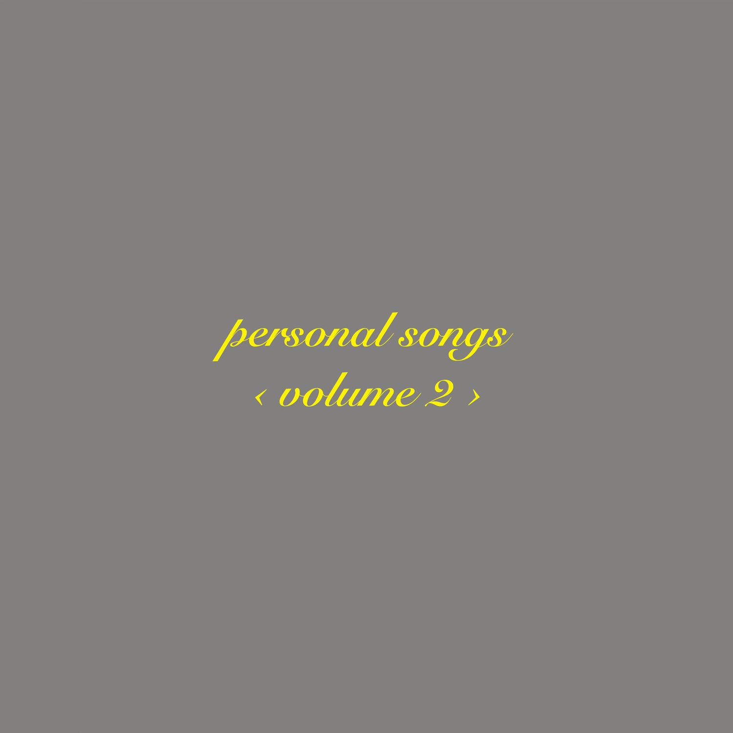 Personal Songs, Vol. 2