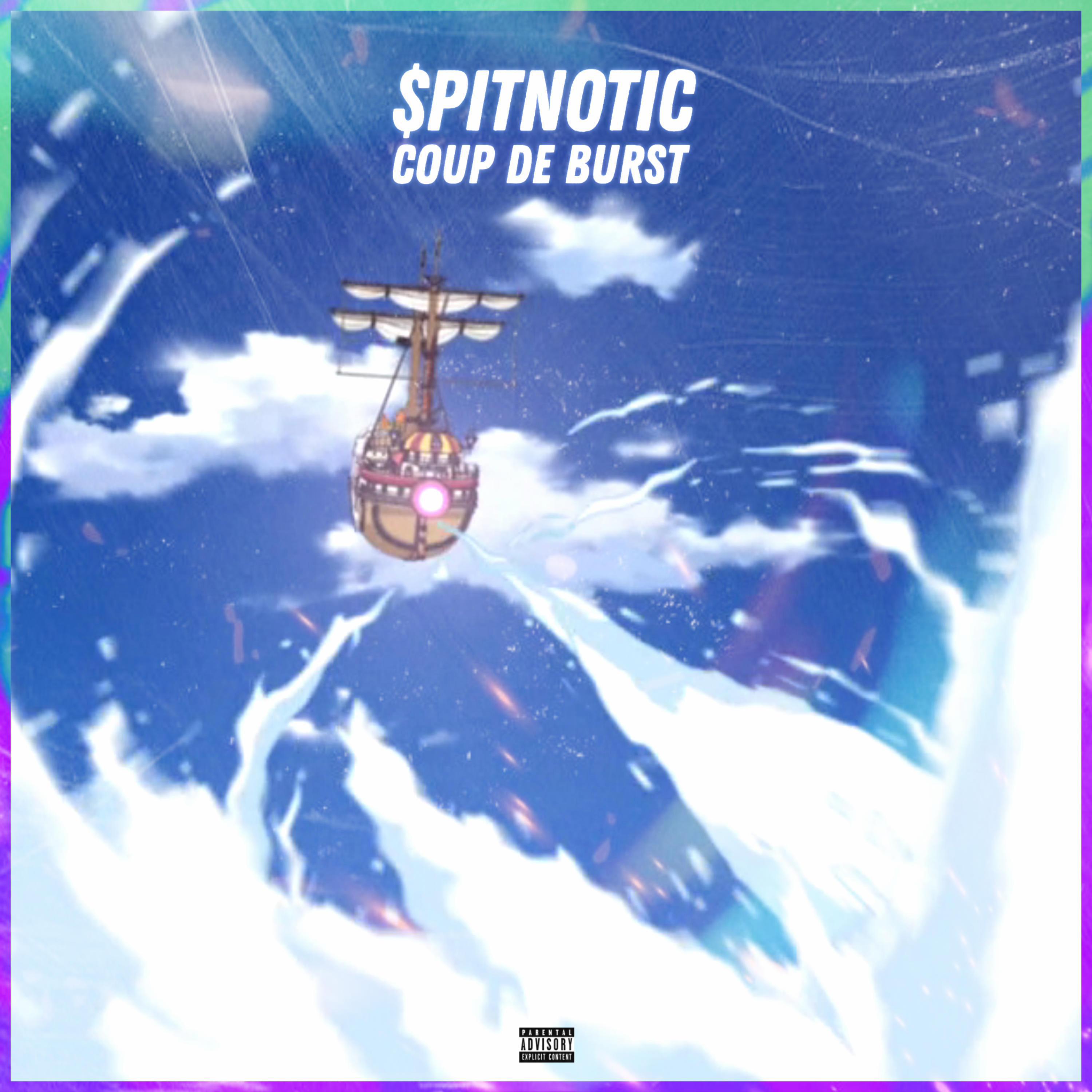 $pitnotic - Coup De Burst