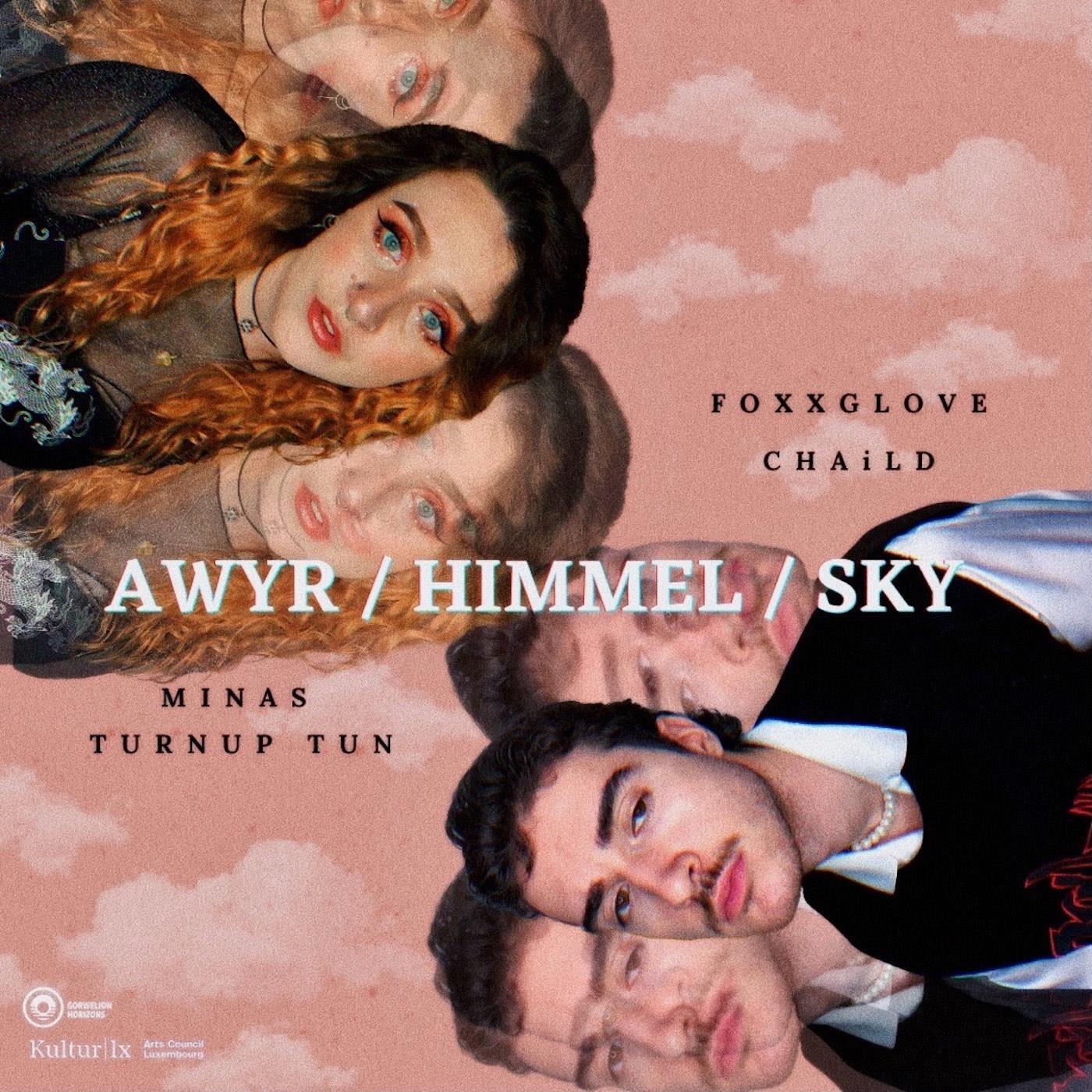 Foxxglove - Awyr / Himmel / Sky (feat. Chaild & Turnup Tun)