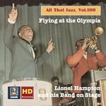 All That Jazz, Vol. 100: Flying at the Olympia — Lionel Hampton & His Band on Stage专辑