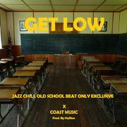 ONLY EXCLUSIVE GET LOW JAZZ CHILL OLD SCHOOL BEAT