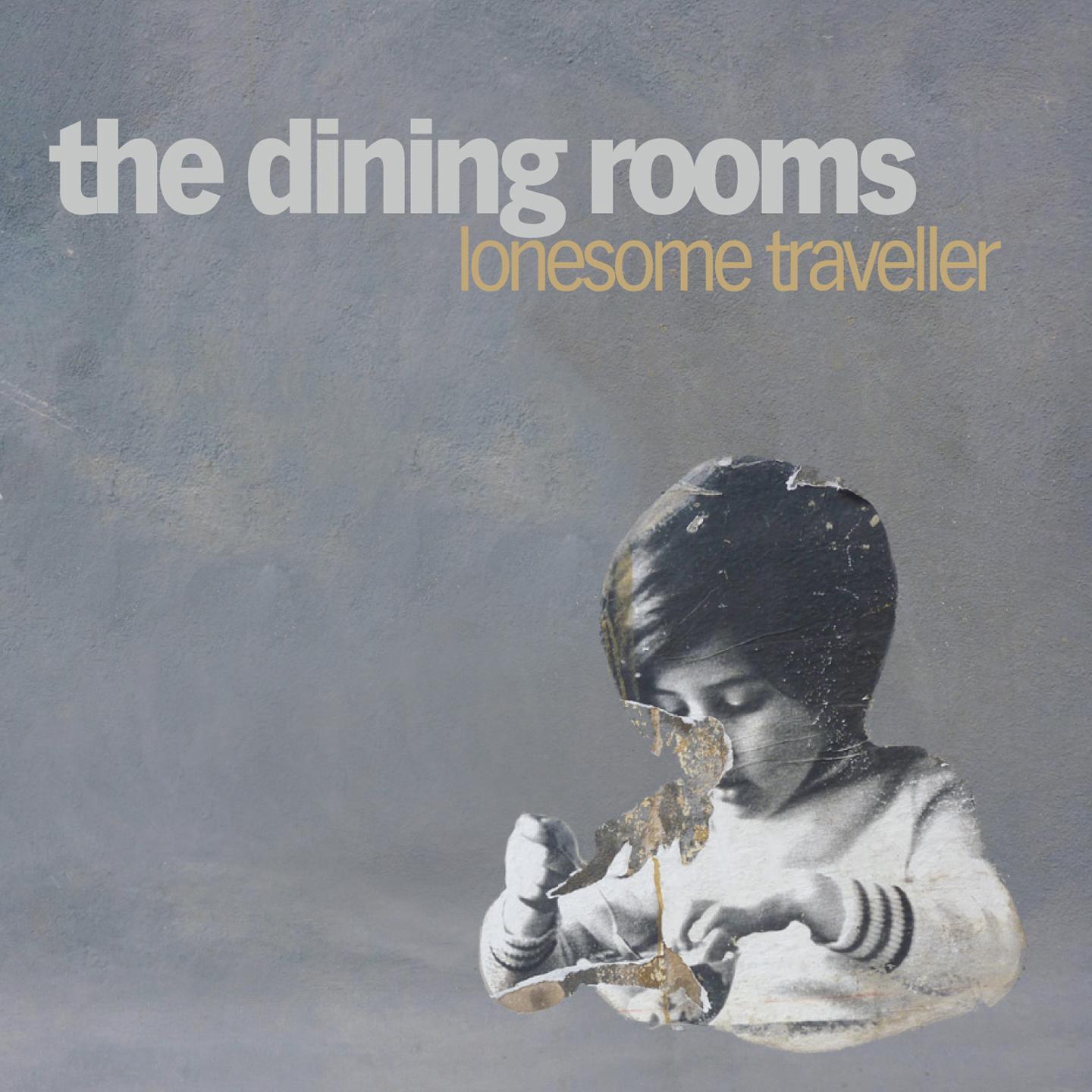 The Dining Rooms - We Are the Dreamers