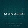 King David the Recruiter - I'm an Alien