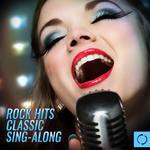 Rock Hits Classic Sing - Along专辑