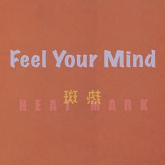 Feel Your Mind