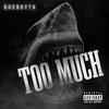 DOEBOYTK - Too Much