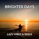 Brighter Days专辑