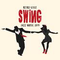 Retro Style Swing Jazz Music 2019专辑